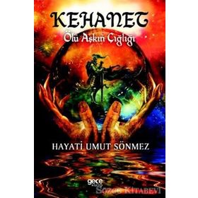 Kehanet - Hayati Umut Sönmez