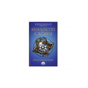 KEHANETIN ÇAĞRISI - DENISE GROVER SWANK