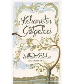 Kehanetin Gölgeleri - William Blake
