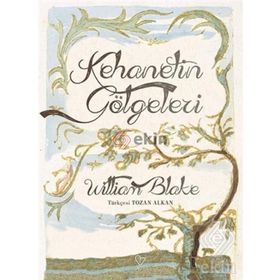 Kehanetin Gölgeleri - William Blake