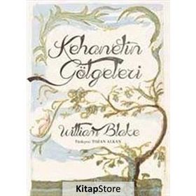 Kehanetin Gölgeleri - William Blake
