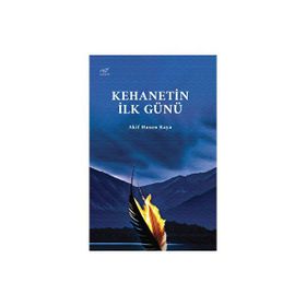 Kehanetin İlk Günü - Akif Hasan Kaya
