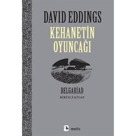 KEHANETIN OYUNCAĞI BELGARIAD I - DAVID EDDINGS