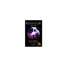 Kehanetler Kitabı 2005 -2100 - Sylvia Browne