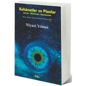 Kehanetler ve Planlar - Niyazi Yılmaz
