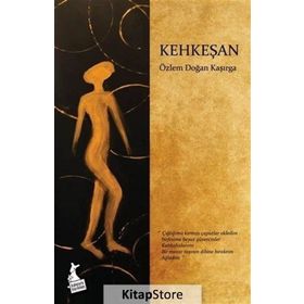 Kehkeşan - Özlem Doğan Kaşırga