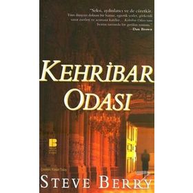 KEHRIBAR ODASI - STEVE BERRY