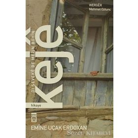 KEJÊ: DI ŞEVEKÊ DE MEZIN BÛYÎN - EMINE UÇAK ERDOĞAN