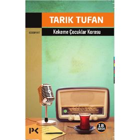 KEKEME ÇOCUKLAR KOROSU - TARIK TUFAN