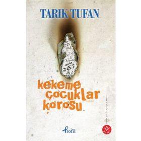 KEKEME ÇOCUKLAR KOROSU - TARIK TUFAN