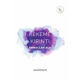 Kekeme Kırıntı - Emrullah Alp