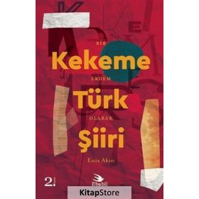 KEKEME TÜRK ŞİİRİ - ENIS AKIN
