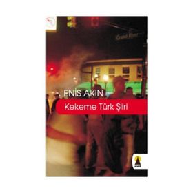 KEKEME TÜRK ŞİİRİ - ENIS AKIN