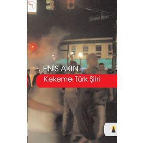 KEKEME TÜRK ŞİİRİ - ENIS AKIN