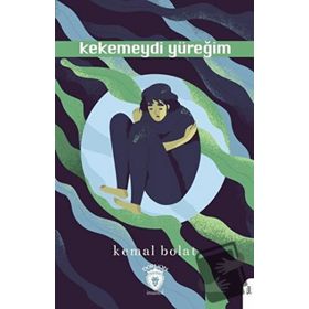 Kekemeydi Yüreğim - Kemal Bolat