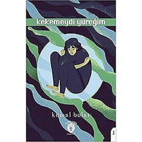Kekemeydi Yüreğim - Kemal Bolat