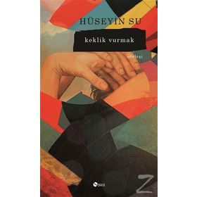 Keklik Vurmak - Hüseyin Su