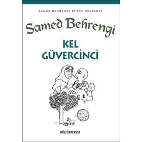 KEL GÜVERCİNCİ - SAMED BAHRENGI