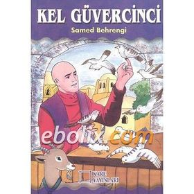 KEL GÜVERCİNCİ - SAMED BEHRENGI (ISBN:9786058690332)