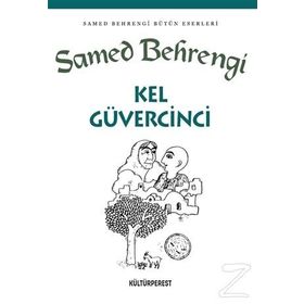 KEL GÜVERCİNCİ - SAMED BEHRENGI