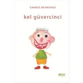 Kel Güvercini - Samed Behrengi Serisi - Samed Bahrengi