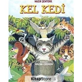 KEL KEDI - NAZIR ŞENTÜRK