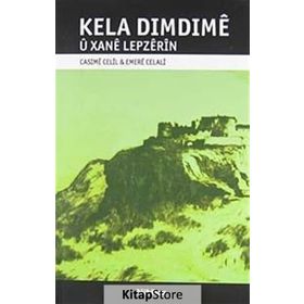 KELA DIMDIME U XANE LEPZERIN - CASIME CECIL;EMERE CELALI