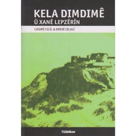 KELA DIMDIME U XANE LEPZERIN - CASIME CECIL;EMERE CELALI