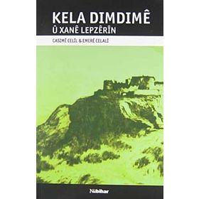 KELA DIMDIME U XANE LEPZERIN - CASIME CECIL;EMERE CELALI