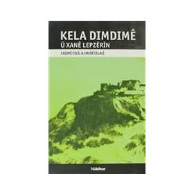 KELA DIMDIME U XANE LEPZERIN - CASIME CECIL;EMERE CELALI
