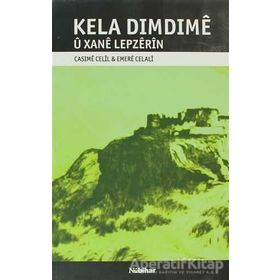 KELA DIMDIME U XANE LEPZERIN - CASIME CECIL;EMERE CELALI