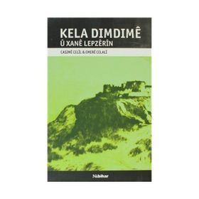 KELA DIMDIME U XANE LEPZERIN - CASIME CECIL;EMERE CELALI