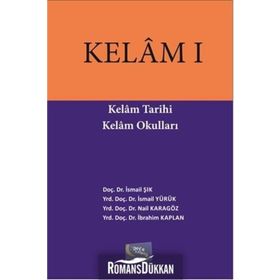 Kelam 1 Kelam Tarihi Kelam Okulları - İsmail Şık Yrd. Doç. Dr. İsmail Yürük Nail Karagöz İbrahim Kaplan İsmail Yürük