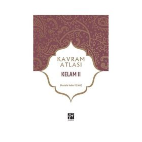 Kelam 2 - Kavram Atlası - Mustafa Selim Yılmaz