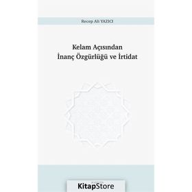 Kelam Açısından İnanç Özgürlüğü ve İrtidat
