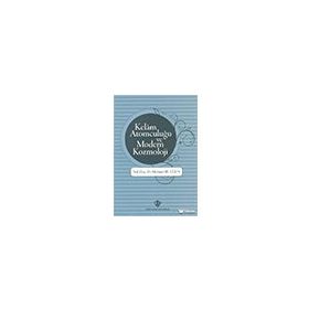 Kelam Atomculuğu ve Modern Kozmoloji-Türkiye Diyanet Vakfı Yayınları