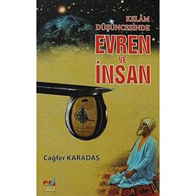 KELAM DÜŞÜNCESİNDE EVREN VE İNSAN - CAĞFER KARADAŞ