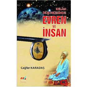 KELAM DÜŞÜNCESİNDE EVREN VE İNSAN - CAĞFER KARADAŞ