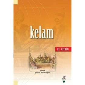 KELAM (EL KİTABI) - ŞABAN ALI DÜZGÜN