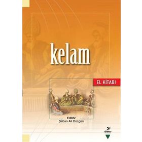 KELAM (EL KİTABI) - ŞABAN ALI DÜZGÜN