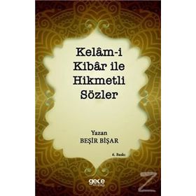 Kelam-i Kibar ile Hikmetli Sözler - Beşir Bişar