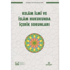 Kelam İlmi ve İslam Hukukunda İçerik Sorunları - Kolektif
