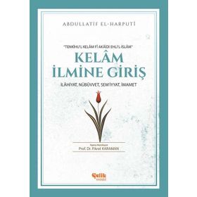 Kelam İlmine Giriş - abdullatif el harputi