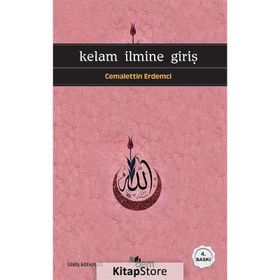 Kelam İlmine Giriş - abdullatif el harputi