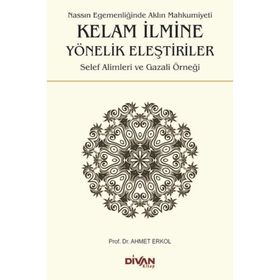 Kelam İlmine Yönelik Eleştiriler - Ahmet Erkol