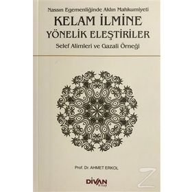 Kelam İlmine Yönelik Eleştiriler - Ahmet Erkol