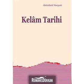 Kelam Tarihi - abdullatif el harputi