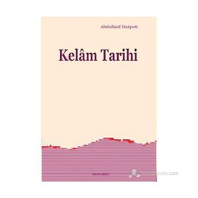 Kelam Tarihi - abdullatif el harputi