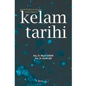 Kelam Tarihi: Klasik Ekoller ve Yeni İlmi Ke'lam Dönemi
