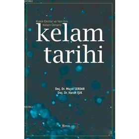 Kelam Tarihi: Klasik Ekoller ve Yeni İlmi Ke'lam Dönemi